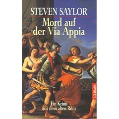 Mord auf der Via Appia. Ein Krimi aus dem alten Rom.