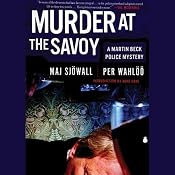 Murder at the Savoy: A Martin Beck Police Mystery | Maj Sjöwall, Per Wahlöö