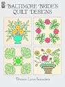 Baltimore Bride?s Quilt Designs (Dover Pictorial Archive)