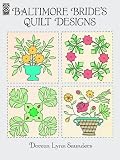 Baltimore Bride's Quilt Designs (Dover Pictorial Archive)
