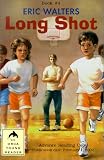 Long Shot (Eric Walters' Basketball Books) (Eric Walters' Basketball Books)