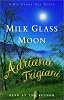 Milk Glass Moon (Big Stone Gap Novels)