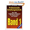 Professionelle Schaltungstechnik: 4 Teile in einem Band.