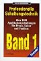Professionelle Schaltungstechnik: 4 Teile in einem Band.