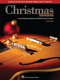 Christmas Standards: 27 Chord Melody Arrangements in Standard Notation and Tab