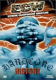 ECW (Extreme Championship Wrestling) - Hardcore History