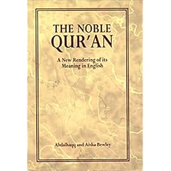 The Noble Quran: A New Rendering of Its Meaning in English