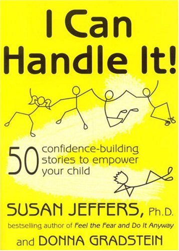 i can handle it 50 confidence building stories to empower your child