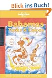 Bahamas, Turks & Caicos (Lonely Planet Bahamas, Turks & Caicos)