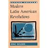 Modern Latin American Revolutions: Second Edition