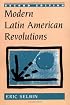 Modern Latin American Revolutions: Second Edition