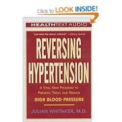 Reversing Hypertension: A Vital New Program to Prevent, Treat, and Reduce High Blood Pressure (Healthtext Audio)