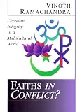 Faiths in Conflict: Christian Integrity in a Multicultural World
