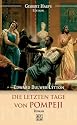 Die letzten Tage von Pompeji. Roman