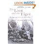 The Lion and the Tiger: The Rise and Fall of the British Raj, 1600-1947