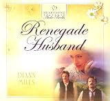 Buy Cheap   Renegade Husband (Heartsong Presents #636) (Heartsong Audio Book)