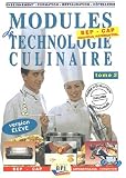 Modules de technologie culinaire BEP-CAP. Tome 2, Version élève