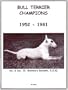 Bull Terrier Champions 1952-1981