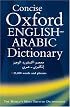 The Concise Oxford English-Arabic Dictionary of Current Usage (Dictionary) (Dictionary)