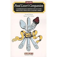 The New Food Lover's Companion: Comprehensive Definitions of over 3000 Food, Wine, and Culinary Terms