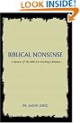 Biblical Nonsense: A...