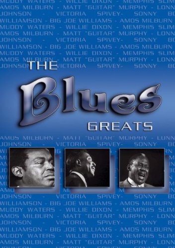 The Blues Greats [2002] [DVD]