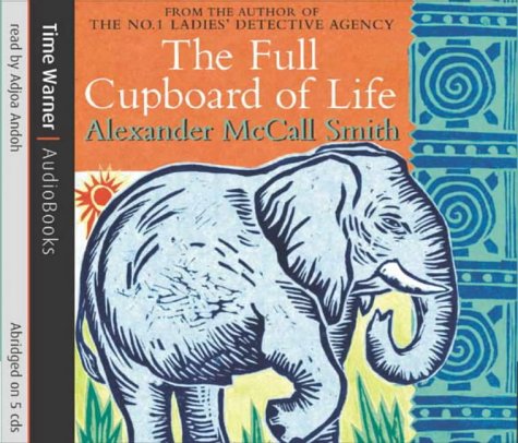 The Full Cupboard of Life (No 1 Ladies Detective Agency 5)