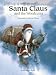 Santa Claus and the Woodcutter (A North-South Paperback)