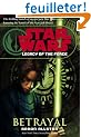 Star Wars Legacy of the Force: Betrayal