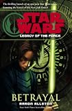 Star Wars(r) Legacy of the Force   Betrayal (Star  Wars)