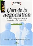 Revue Chiron  / L'art de la négociation : Stratégie, tactique, motivation, compréhension, leadership