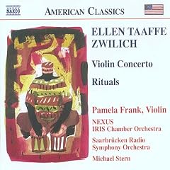 Ellen Taaffe Zwilich: Violin Concerto; Rituals