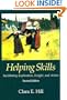 Helping Skills: Facilitating Exploration, Insight, and Action
