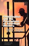 Globalization and the Perceptions of American Workers