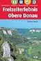 Freizeiterlebnis Obere Donau: Wanderungen, Radtouren, Stadtrundg�nge, Sehenswertes