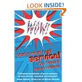 Wow! That's What I Call Service: Stories of Great Customer Service from the Wow! Awards