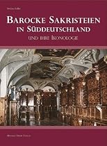 Barocke Sakristeien in Süddeutschland