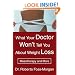What Your Doctor Won't Tell You About Weight Loss: Mesotherapy and More