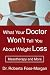 What Your Doctor Won't Tell You About Weight Loss: Mesotherapy and More