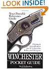Winchester Pocket Guide: Identification & Pricing for 50 Collectible Rifles and Shotguns