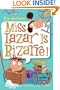 Miss Lazar Is Bizarre! (My Weird School #9)
