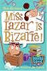 My Weird School #9: Miss Lazar Is Bizarre! (My Weird School)