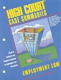 High Court Case Summaries on Employment Law (Keyed to Rothstein, Fifth Edition)