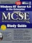 Windows Nt Server 4.0 in the Enterprise McSe Study Guide