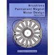 Brushless Permanent Magnet Motor Design by Duane C. Hanselman