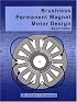 Brushless Permanent Magnet Motor Design