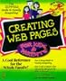 Creating Web Pages for Kids & Parents (The Dummies Guide to Family Computing)