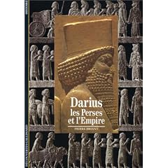 Darius : Les Perses et l'Empire