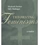 Theorizing Feminisms: A Reader