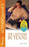 The Last Man in Texas (Super Romance)